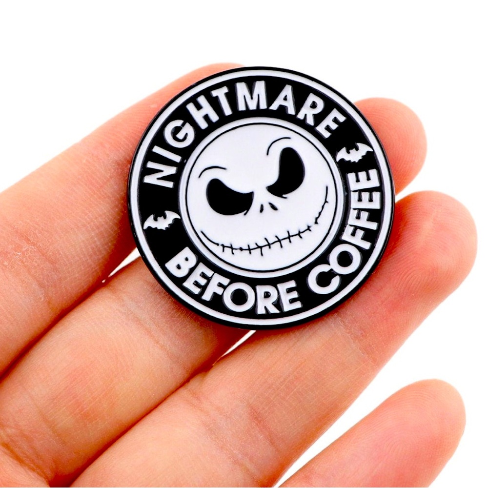 Nightmare before coffee pin
